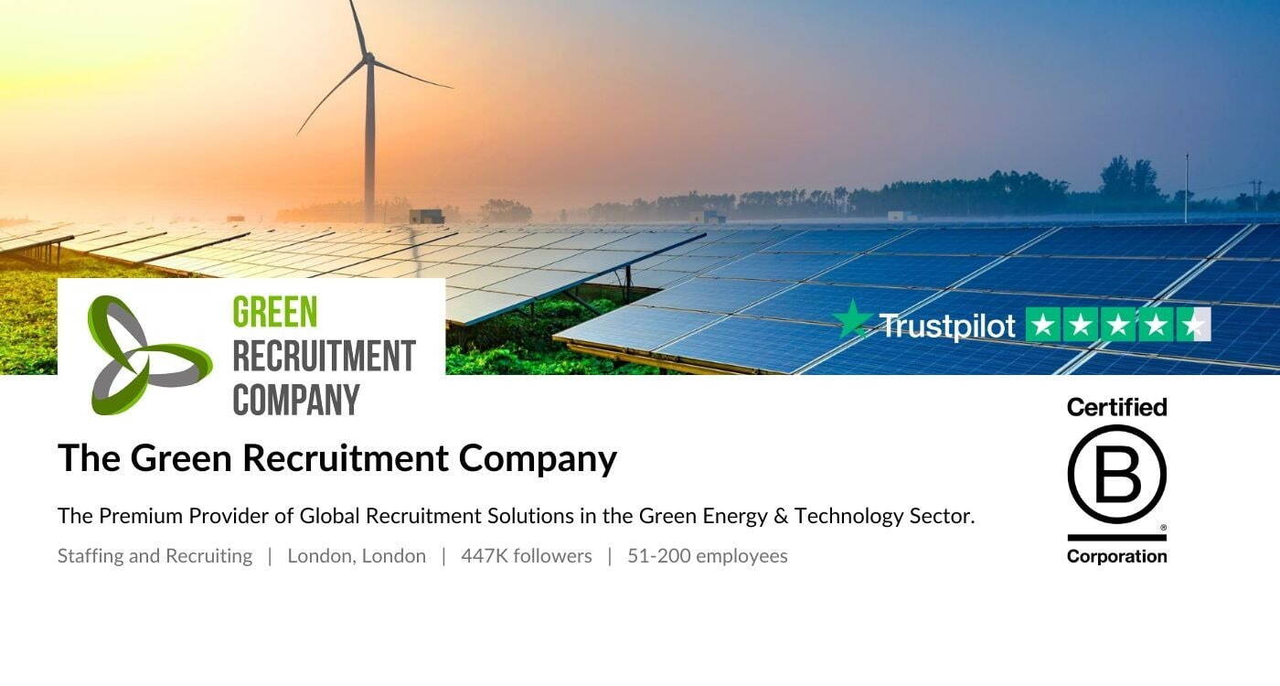 The Green Recruitment Company. The Premium Provider of Global Recruitment Solutions in the Green Energy & Technology Sector.